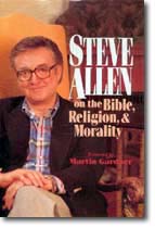 Steve Allen on the Bible, Religion, & Morality